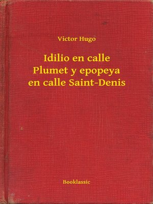 cover image of Idilio en calle Plumet y epopeya en calle Saint-Denis